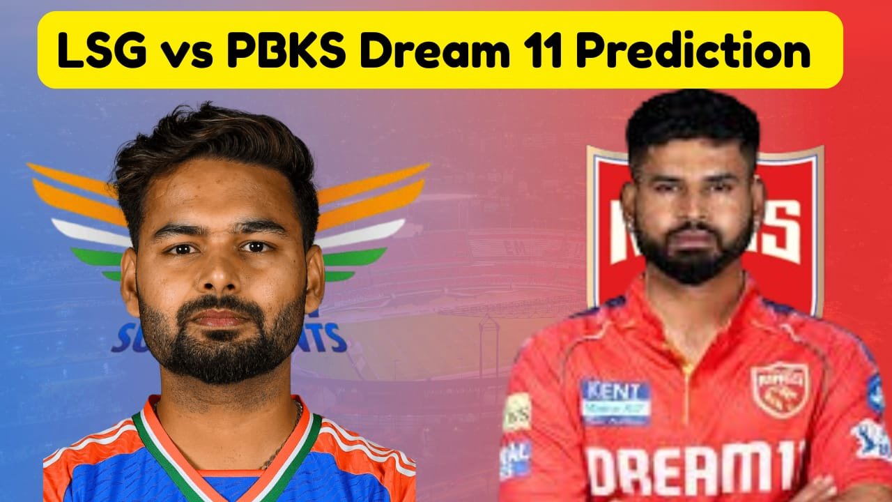 IPL 2025: Lucknow Super Giants vs Punjab Kings